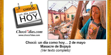 Chocó: un día como hoy… 2 de mayo. Masacre de Bojayá.