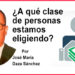 ¿A qué clase de personas estamos eligiendo?
