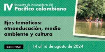 Doce ponencias para el Encuentro de Investigadores del Pacífico
