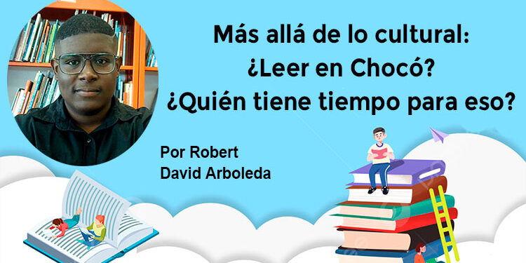 ¿Leer en Chocó?