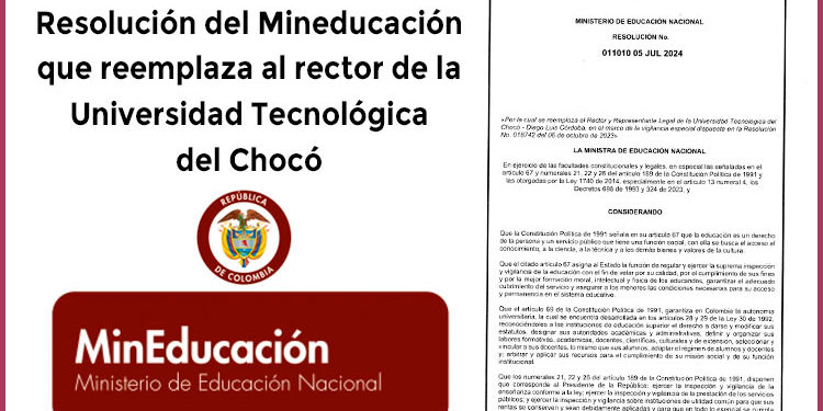 Resolución del Mineducación que reemplaza al rector de la Universidad Tecnológica del Chocó