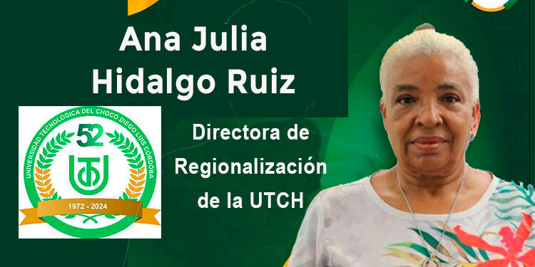 Ana Julia Hidalgo Ruiz, Directora de Regionalización de la UTCH