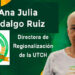 Ana Julia Hidalgo Ruiz, Directora de Regionalización de la UTCH