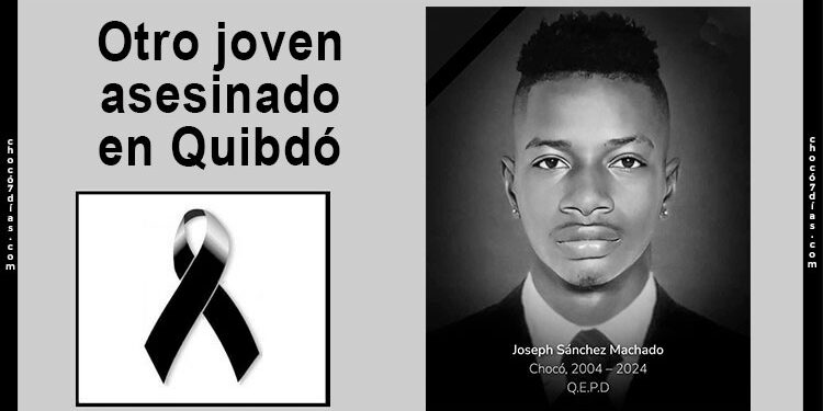Otro joven asesinado en Quibdó
