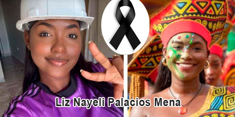 Quibdó: Encontrado el cuerpo de Liz Nayeli Palacios Mena