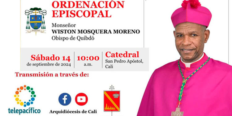 Ordenación episcopal de Mons. Wiston Mosquera, Obispo electo de la Diócesis de Quibdó