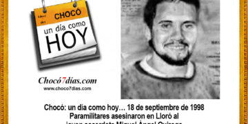 Chocó: un día como hoy… 18 de septiembre de 1998 Paramilitares asesinaron en Lloró al joven sacerdote Miguel Ángel Quiroga