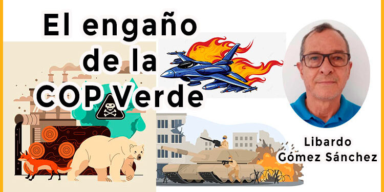 El engaño de la COP Verde