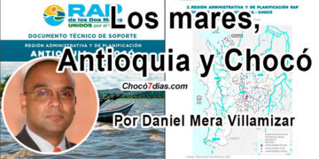 Los mares, Antioquia y Chocó