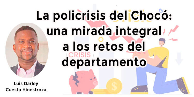 La Policrisis del Chocó