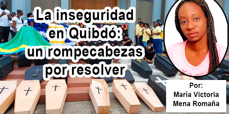 La inseguridad en Quibdó: un rompecabezas por resolver