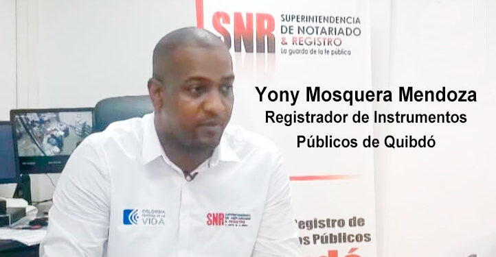 Registrador de Instrumentos Públicos de Quibdó regresó a su cargo