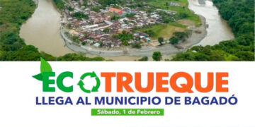 Ecotrueque llega al municipio de Bagadó