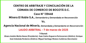 Laudo Arbitral que ordenó a la Atico Mining pagar más de $120 mil millones por regalías de la mina de cobre en Carmen de Atrato
