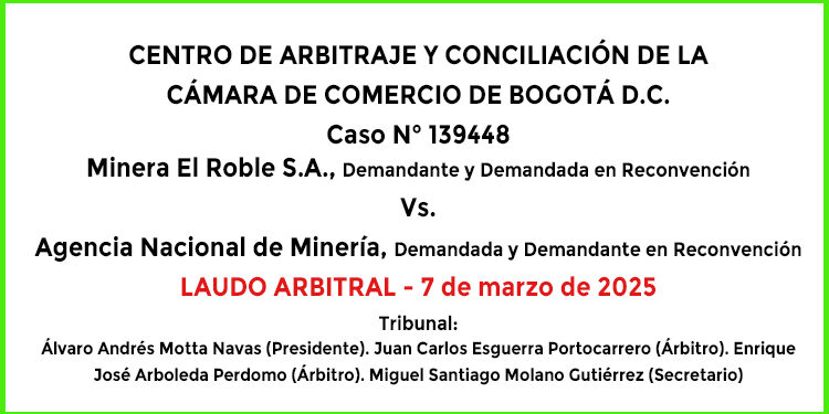 Laudo Arbitral que ordenó a la Atico Mining pagar más de $120 mil millones por regalías de la mina de cobre en Carmen de Atrato