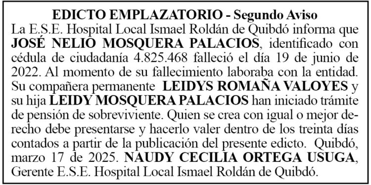 Edicto 2do. aviso José Nelio Mosquera Palacios
