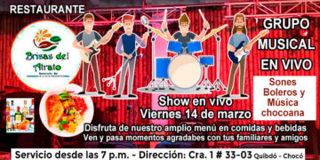 Restaurante Brisas del Atrato, Show con grupo musical en vivo, viernes 14 de marzo