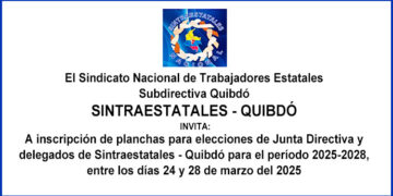 Sintraestatales Quibdó: elección de directivos y delegados para el período 2025-2028