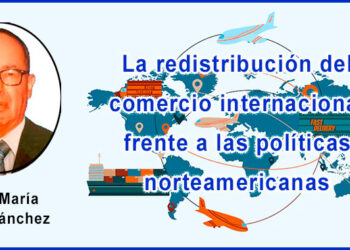La redistribución del comercio internacional frente a las políticas norteamericanas