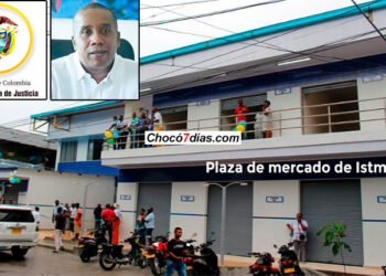 A juicio ex gobernador del Chocó por irregularidades en contrato de la plaza de mercado de Istmina