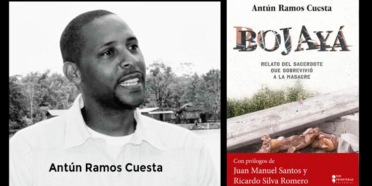 ‘Bojayá’, libro de Antún Ramos, relato del sacerdote que sobrevivió a la masacre en el Chocó