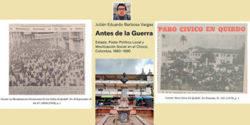 Estado, Poder Político Local y Movilización Social en el Chocó, 1880-1990