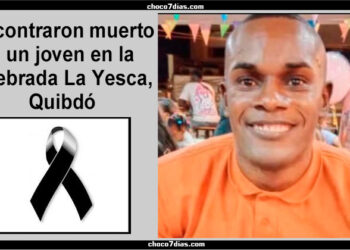 Encontraron muerto a un joven en la quebrada La Yesca, Quibdó