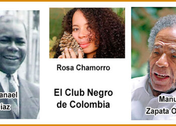 El Club Negro de Colombia. Por Rosa Chamorro.