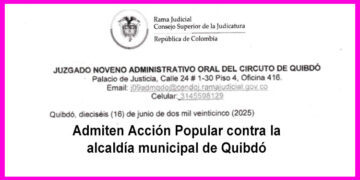 Admiten Acción Popular contra la alcaldía municipal de Quibdó