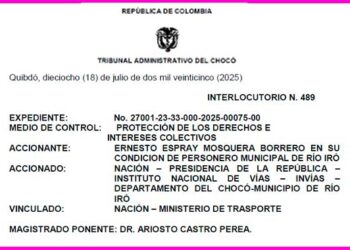 Admiten demanda de personero de Río Iró, Chocó