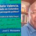 Hoy se lanza en Quibdó el libro de José E. Mosquera sobre Manuel Saturio Valencia