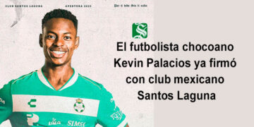 El futbolista chocoano Kevin Palacios ya firmó con club mexicano