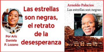Las estrellas son negras, el retrato de la desesperanza. Sobre ellibro delchocoano Arnoldo Palacios