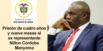 Prisión de cuatro años y nueve meses al ex representante del Chocó Nilton Córdoba Manyoma