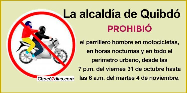 Chocó: Prohíben parrillero hombre en horas nocturnas en Quibdó