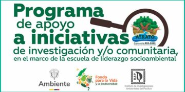 Convocatoria Abierta | “Raíces del Atrato: tejiendo conocimiento y gobernanza desde los territorios”