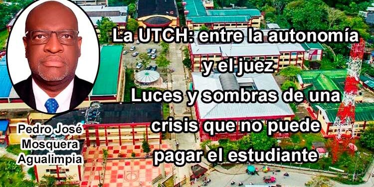 Chocó: La UTCH: entre la autonomía y el juez