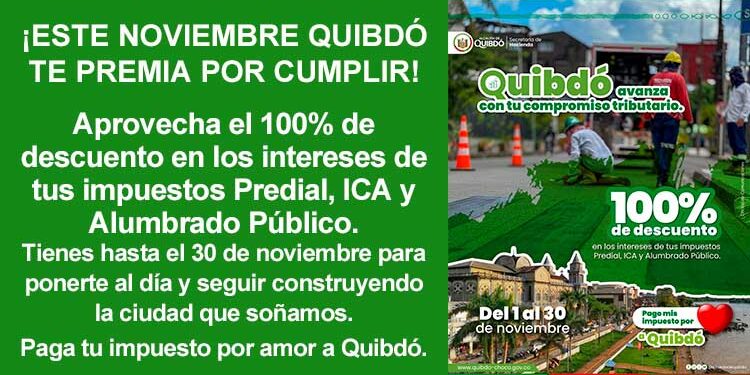 ¡Este noviembre Quibdó te premia por cumplir!