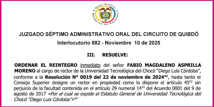 Ordenan el reintegro de Fabio Magdaleno Asprilla al cargo de rector de la Universidad Tecnológica del Chocó