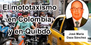El mototaxismo en Colombia y en Quibdó