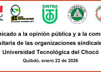 Comunicado de las organizaciones sindicales de la Universidad Tecnológica del Chocó
