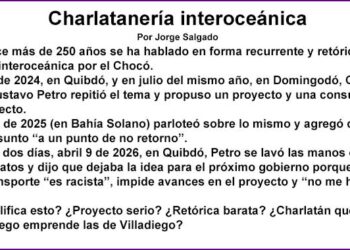 Chocó Petro charlatán conexión interoceáica