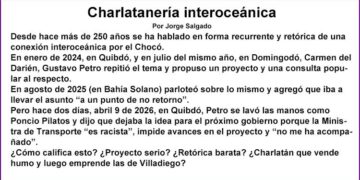 Chocó Petro charlatán conexión interoceáica