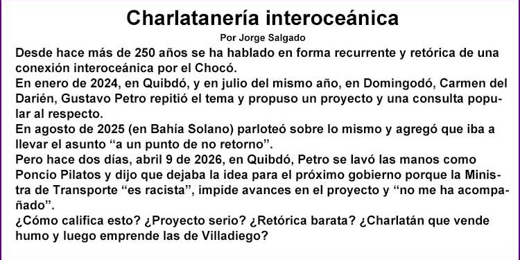 Chocó Petro charlatán conexión interoceáica