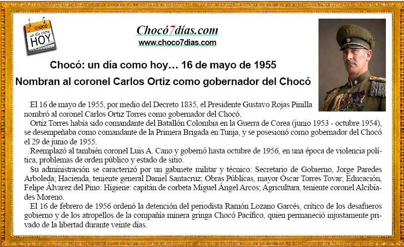 Choc&oacute;: un d&iacute;a como hoy&hellip; 16 de mayo de 1955
Nombran al coronel Carlos Ortiz como gobernador del Choc&oacute;