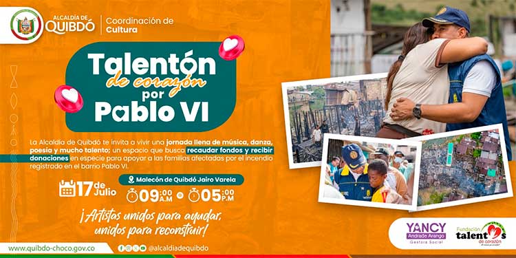 Qhibdó Chocó Talentón de corazón por los damnificados del incendio en el barrio Pablo VI