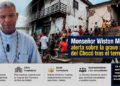 Monseñor Wiston Mosquera alerta sobre la grave situación del Chocó tras el terremoto