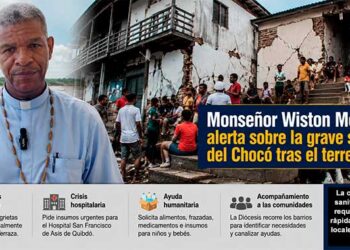 Monseñor Wiston Mosquera alerta sobre la grave situación del Chocó tras el terremoto