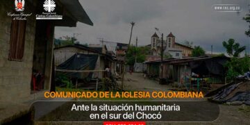 Iglesia Católica pide con urgencia corredores humanitarios en el sur del Chocó