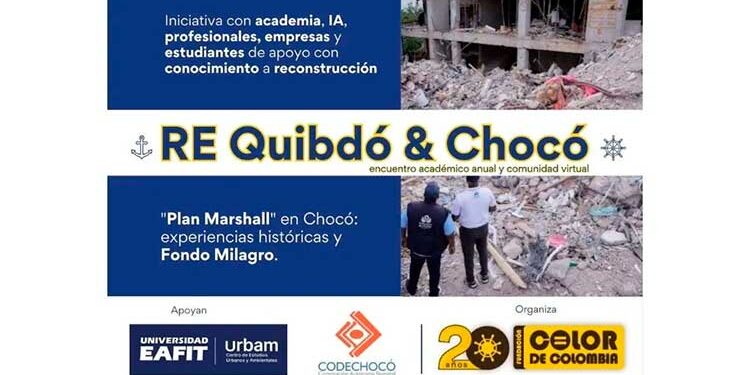 Encuentro académico en Medellín por reconstrucción de Quibdó y Chocó